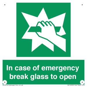 In case of emergency break glass to open